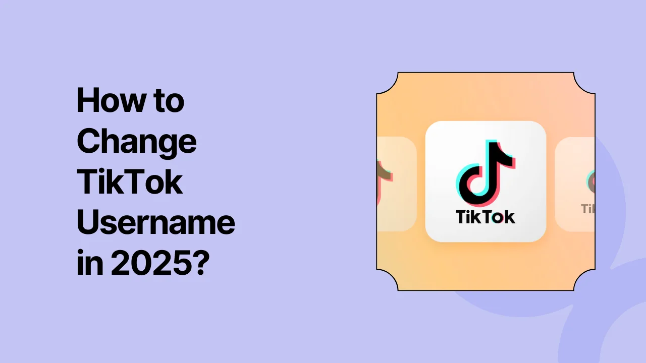 How to change tiktok username in 2025 
